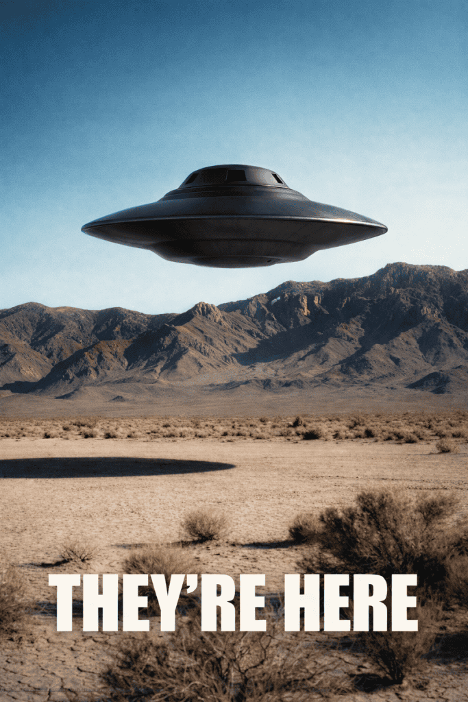 They're Here Poster